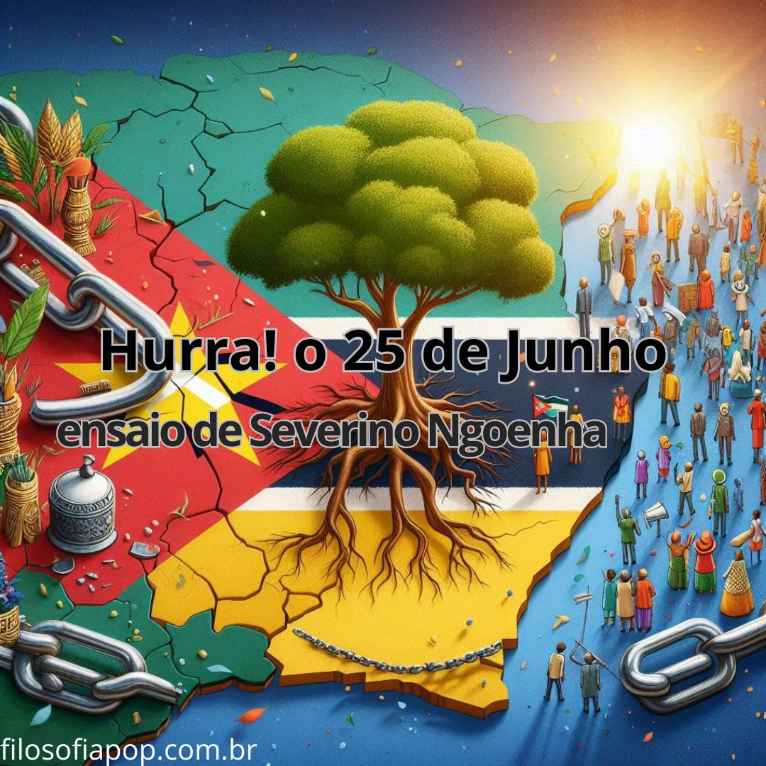 Hurra! o 25 de Junho - filosofia pop