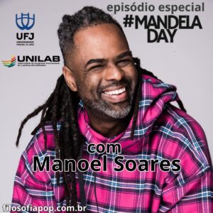 #Mandela Day – Manoel Soares